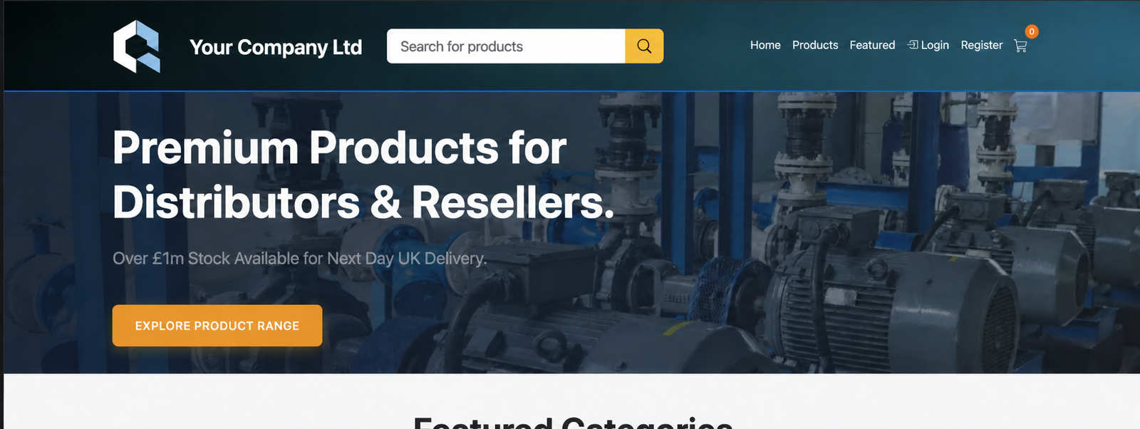 A trade customer portal home page: company name and logo, product search, Home / Products / Featured navigation, login and register links, a basket, and a hero banner reading Premium Products for Distributors and Resellers above an Explore Product Range button